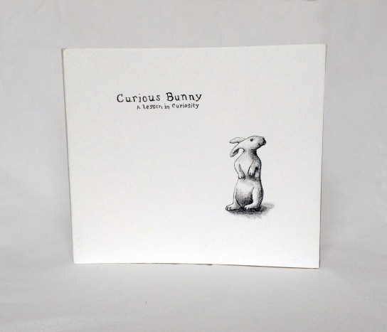 Curious Bunny: A Lesson In Curiosity, Off-set Lithography Book